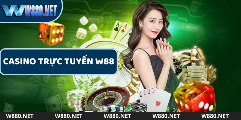 Trò chơi casino tại cổng game W88com